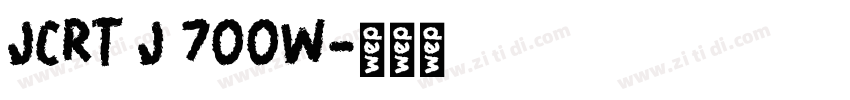 JCRT J 700W字体转换